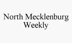 NORTH MECKLENBURG WEEKLY