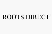 ROOTS DIRECT