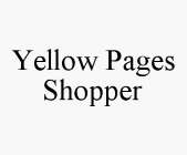 YELLOW PAGES SHOPPER