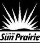 CITY OF SUN PRAIRIE