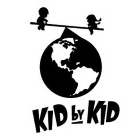 KID BY KID