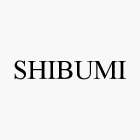 SHIBUMI