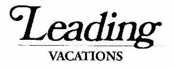 LEADING VACATIONS