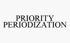 PRIORITY PERIODIZATION