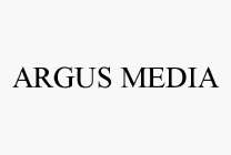 ARGUS MEDIA