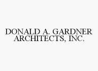 DONALD A. GARDNER ARCHITECTS, INC.