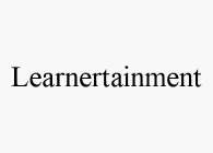 LEARNERTAINMENT