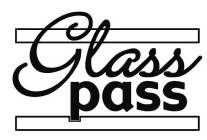 GLASS PASS
