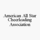 AMERICAN ALL STAR CHEERLEADING ASSOCIATION
