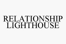 RELATIONSHIP LIGHTHOUSE