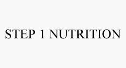 STEP 1 NUTRITION