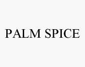 PALM SPICE