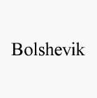 BOLSHEVIK
