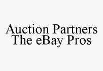 AUCTION PARTNERS THE EBAY PROS