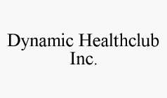 DYNAMIC HEALTHCLUB INC.