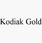 KODIAK GOLD