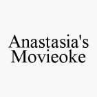 ANASTASIA'S MOVIEOKE