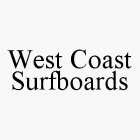 WEST COAST SURFBOARDS