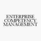 ENTERPRISE COMPETENCY MANAGEMENT