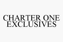 CHARTER ONE EXCLUSIVES