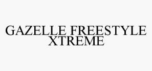 GAZELLE FREESTYLE XTREME