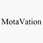 MOTAVATION