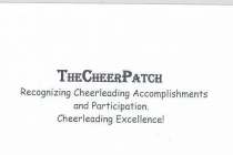 THE CHEER PATCH, RECOGNIZING CHEERLEADING ACCOMPLISHMENTS AND PARTICIPATION.  CHEERLEADING EXCELLENCE!