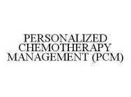 PERSONALIZED CHEMOTHERAPY MONITORING (PCM)