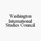 WASHINGTON INTERNATIONAL STUDIES COUNCIL