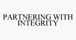 PARTNERING WITH INTEGRITY