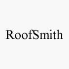 ROOFSMITH