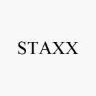 STAXX
