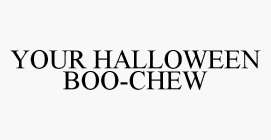 YOUR HALLOWEEN BOO-CHEW