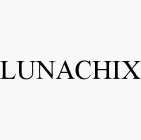 LUNACHIX
