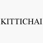 KITTICHAI