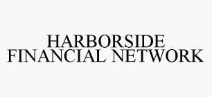 HARBORSIDE FINANCIAL NETWORK