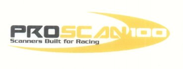 PROSCAN 100 SCANNERS BUILT FOR RACING