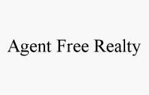 AGENT FREE REALTY