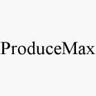 PRODUCEMAX