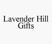 LAVENDER HILL GIFTS