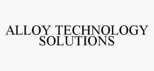 ALLOY TECHNOLOGY SOLUTIONS