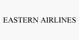EASTERN AIRLINES