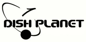 DISH PLANET