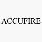 ACCUFIRE