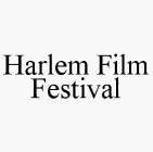 HARLEM FILM FESTIVAL