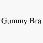 GUMMY BRA