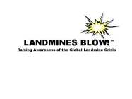 LANDMINES BLOW! RAISING AWARENESS OF THE GLOBAL LANDMINE CRISIS