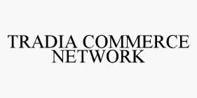 TRADIA COMMERCE NETWORK