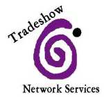TRADESHOW NETWORK SERVICES