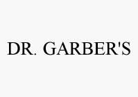 DR. GARBER'S